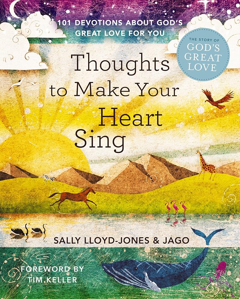 Thoughts To Make Your Heart Sing: 101 Devotions About God's Great Love For You cover image